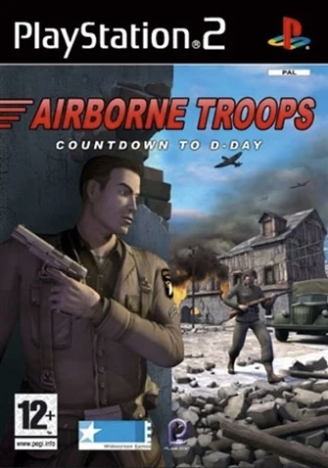 Airborne Troops: Countdown to D-Day